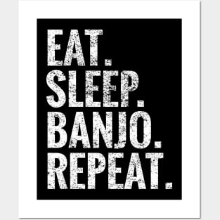 Eat Sleep Banjo Repeat Posters and Art
